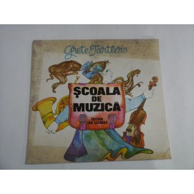 SCOALA DE MUZICA  -  GRETE TARTLER 